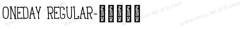 ONEDAY REGULAR字体转换